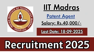 IIT Madras Patent Agent Recruitment 2025 - Apply Online by Sep 18