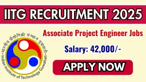 IIT Guwahati Associate Project Engineer Recruitment 2025 - Apply Online by Sep 15
