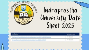 Indraprastha University Date Sheet 2025 Announced @ ipu.ac.in Details Here