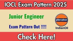 IOCL Junior Engineer Exam Pattern 2025 IOCL Junior Engineer Exam Pattern 2025