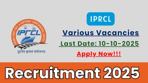IPRCL Recruitment 2025 - Apply Offline for 28 Chief General Manager, Manager And More Posts by Oct 10
