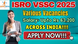 ISRO VSSC Recruitment 2025 - Apply Online for 39 Fireman, Cook and Other Posts