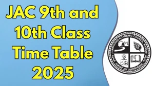 JAC 9th and 10th Class Time Table 2025 Out jacexamportal.in Check Time Table Here