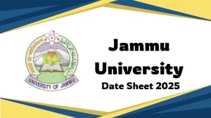 Jammu University Date Sheet 2025 Out @ coeju.com Details Here