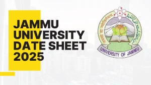 Jammu University Date Sheet 2025 Out @ coeju.com Details Here