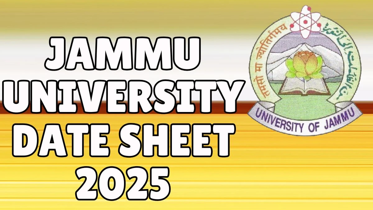 Jammu University Date Sheet 2025 Out for 6th Sem @ coeju.com Details Here