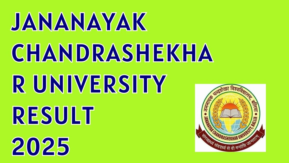 Jananayak Chandrashekhar University Result 2025 Released at jncu.in Direct Link to Download 2nd Semester Result