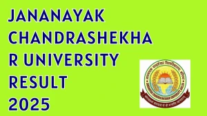 Jananayak Chandrashekhar University Result 2025 Released at jncu.in Direct Link to Download 2nd Semester Result