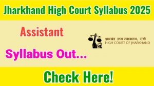 Jharkhand High Court Assistant Syllabus 2025 Out Direct Link to Download Syllabus PDF here Jharkhand High Court Assistant Syllabus 2025 Out Direct Link to Download Syllabus PDF here