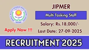 JIPMER Multi Tasking Staff Recruitment 2025 - Apply Offline for 01 Posts by Sep 27