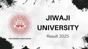 Jiwaji University Result 2025 Out at univindia.com Direct Link to Download 4th Sem Result
