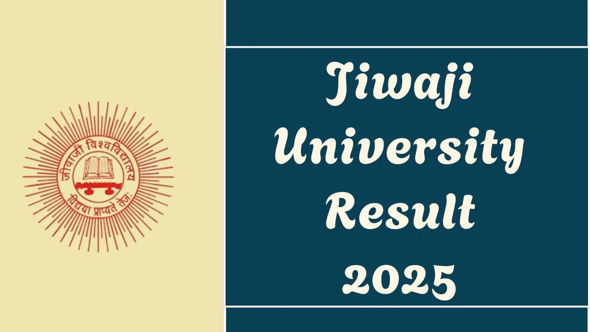 Jiwaji University Result 2025 Out at univindia.com Direct Link to Download 3rd Semester Result