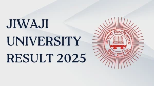 Jiwaji University Result 2025 Out at univindia.com Direct Link to Download 2nd, 4th Semester Result