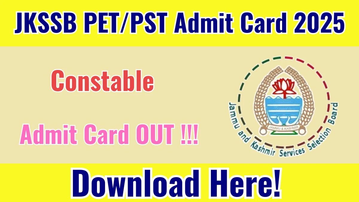 JKSSB Constable PET/PST Admit Card 2025 OUT Download Hall Ticket at jkssb.nic.in