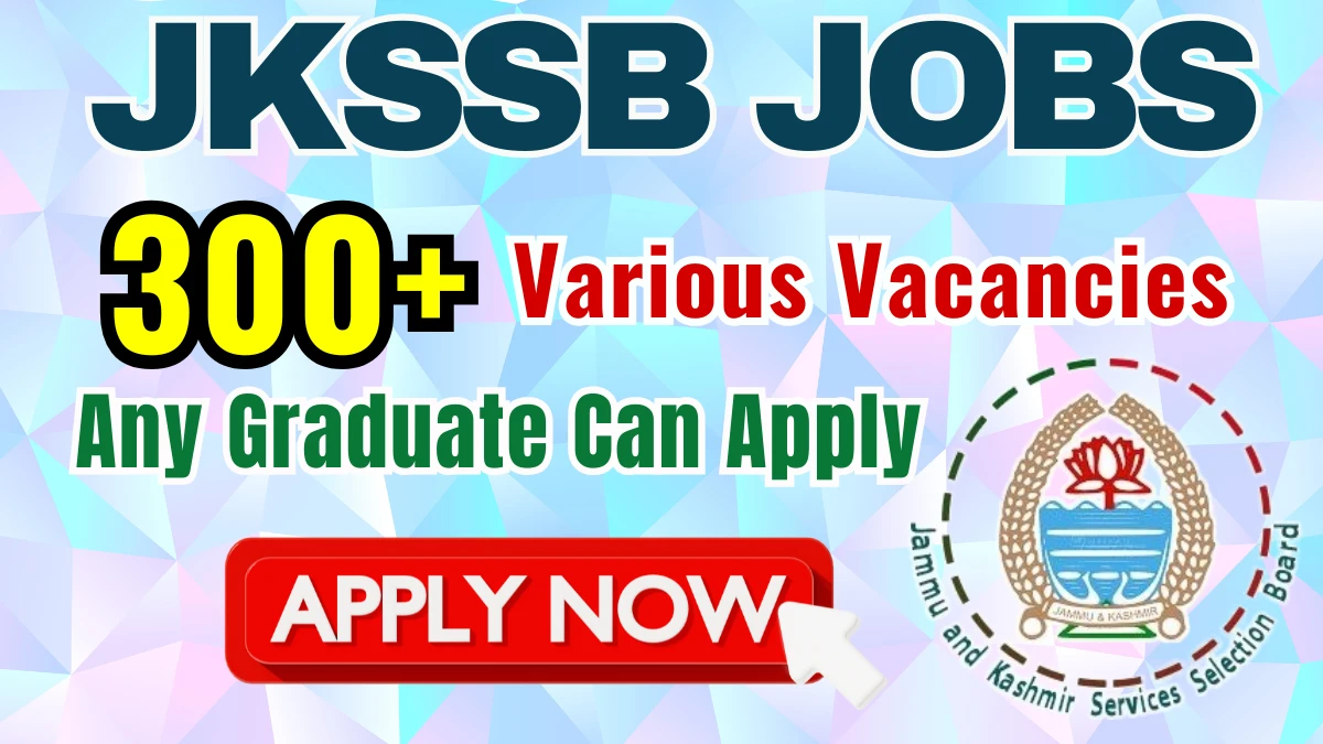 JKSSB Junior Assistant, Junior Scale Stenographer and Other Vacancy 2025 – Apply Online for 361 Posts