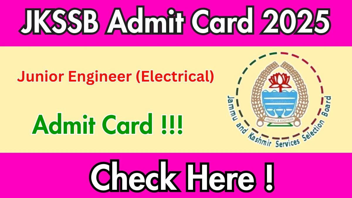 JKSSB Junior Engineer (Electrical) 2025 Hall Ticket Soon Available