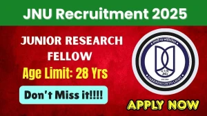 JNU Junior Research Fellow Recruitment 2025 - Apply Offline for 01 Posts by Sept 26