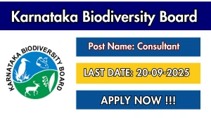 Karnataka Biodiversity Board Consultant Recruitment 2025 - Apply Offline by Sep 20