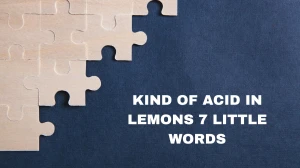 Kind of acid in lemons 7 Little Words 6 letters Answer