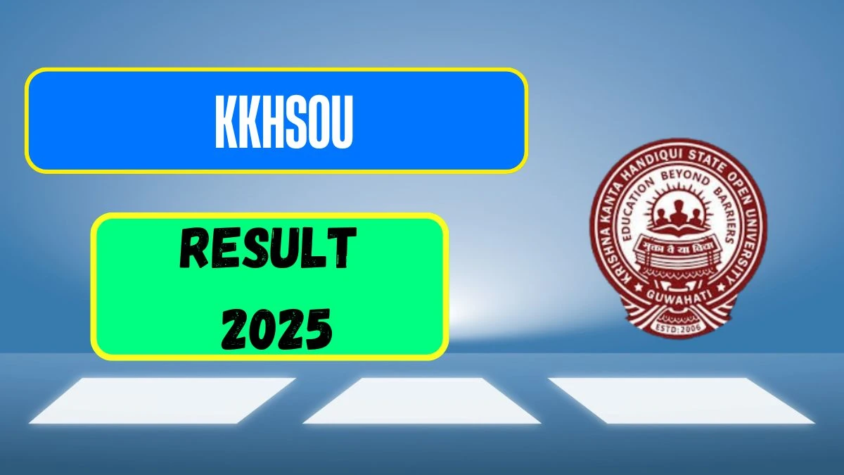 KKHSOU Result 2025 Out at kkhsou.ac.in Direct Link to Download 1st Semester Result