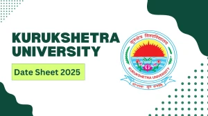 Kurukshetra University Date Sheet 2025 Out @ kuk.ac.in Details Here Kurukshetra University Date Sheet 2025 Out @ kuk.ac.in Details Here