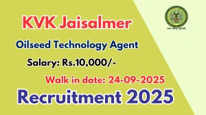 KVK Jaisalmer Oilseed Technology Agent Recruitment 2025 – Walk in for 01 Posts
