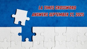 LA Times Crossword Answers 9/27/25