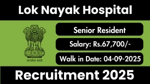 Lok Nayak Hospital Senior Resident Recruitment 2025 – Walk in for 01 Posts