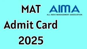 MAT Admit Card 2025 Out Download Online @ mat.aima.in Check MAT Exam Date
