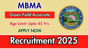 MBMA Green Field Associate Recruitment 2025 - Apply Online for 09 Posts