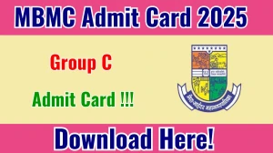 MBMC Group C Admit Card 2025 Release Update MBMC Group C Admit Card 2025 Release Update