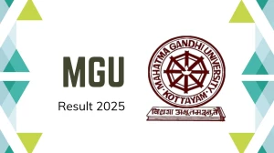 MGU Result 2025 Out at mgu.ac.in Direct Link to Download 1st, 2nd, 3rd, 4th, 5th, 6th, 9th Sem Result