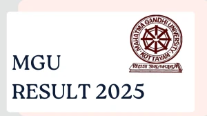 MGU Result 2025 Out at mgu.ac.in Direct Link to Download 2nd, 5th Sem Result