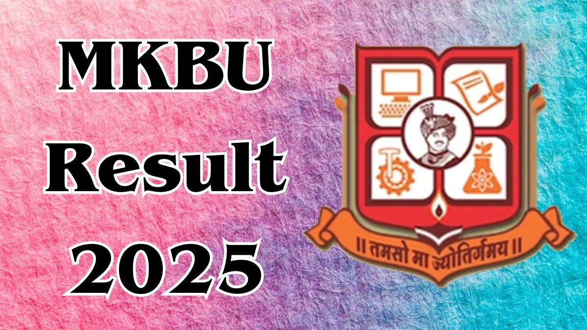 MKBU Result 2025 Released at mkbhavuni.edu.in Direct Link to Download 4th and 5th Semester Result