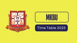 MKBU Time Table 2025 OUT @ mkbhavuni.edu.in Details Here MKBU Time Table 2025 OUT @ mkbhavuni.edu.in Details Here