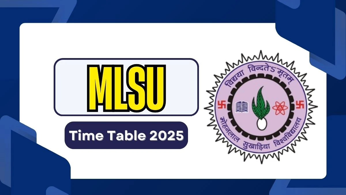 MLSU టైమ్ టేబుల్ 2025 2 వ సెమిస్టర్ @ mlsu.ac.in వివరాల కోసం ఇక్కడ ప్రకటించింది MLSU Time Table 2025 Announced for 2nd Semester @ mlsu.ac.in Details Here