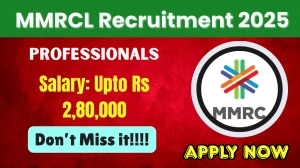 MMRCL Professionals Recruitment 2025 - Apply Online for 04 Posts by Oct 5