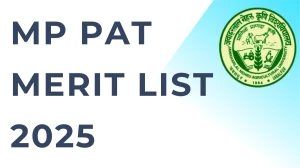 MP PAT Merit List 2025 Out at kvv.mponline.gov.in Direct Link to Download Pre-Agriculture Test Merit List