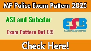 MP Police ASI and Subedar Exam Pattern 2025 MP Police ASI and Subedar Exam Pattern 2025