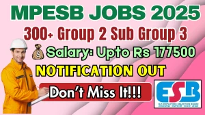 MPESB Group 2 Sub Group 3 Recruitment 2025 - Apply Online for 339 Posts by Sept 23