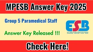 MPESB Group 5 Paramedical Staff Answer Key 2025 Released – Download at esb.mp.gov.in