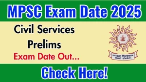 MPSC Civil Services Prelims Exam Date 2025 Announced at mpsc.gov.in Exam details here