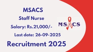 MSACS Staff Nurse Recruitment 2025 - Apply Offline for 01 Posts by Sep 26 MSACS Staff Nurse Recruitment 2025 - Apply Offline for 01 Posts by Sep 26
