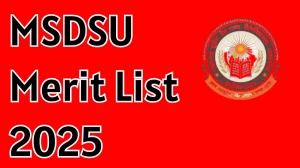 MSDSU Merit List 2025 Out at msdsu.ac.in Direct Link to Download B.A.LL.B Merit List