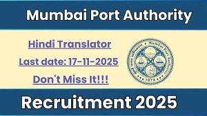Mumbai Port Authority Hindi Translator Recruitment 2025 - Apply Offline
