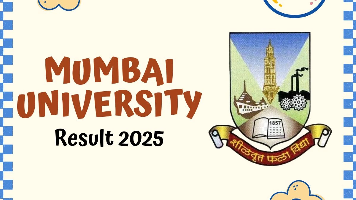 Mumbai University Result 2025 Declared at mu.ac.in Direct Link to Download 8th Sem Result