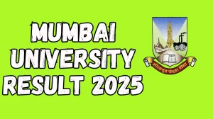 Mumbai University Result 2025 Released at mu.ac.in Direct Link to Download 4th Sem Result