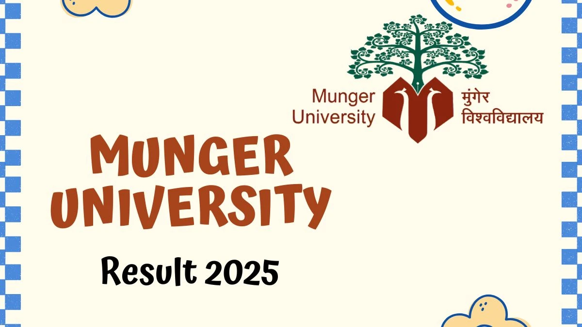 Munger University PG Result 2025 Out at mungeruniversity.ac.in Direct Link to Download Result