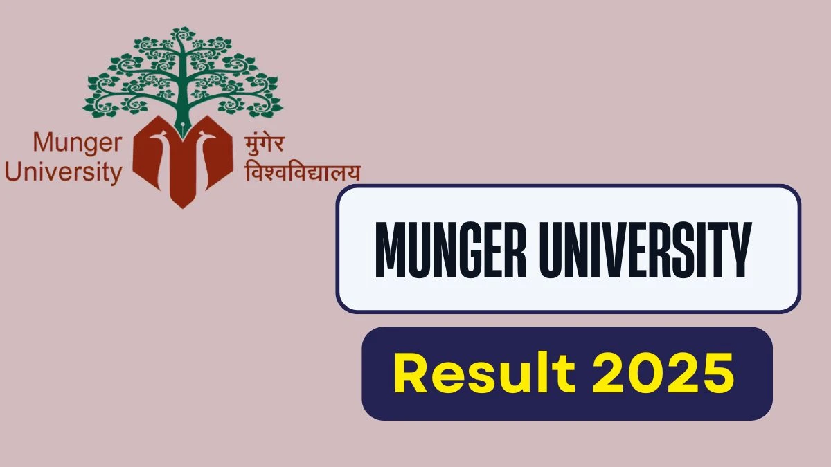 Munger University Result 2025 Out at mungeruniversity.ac.in Direct Link to Download 1st Semester Result