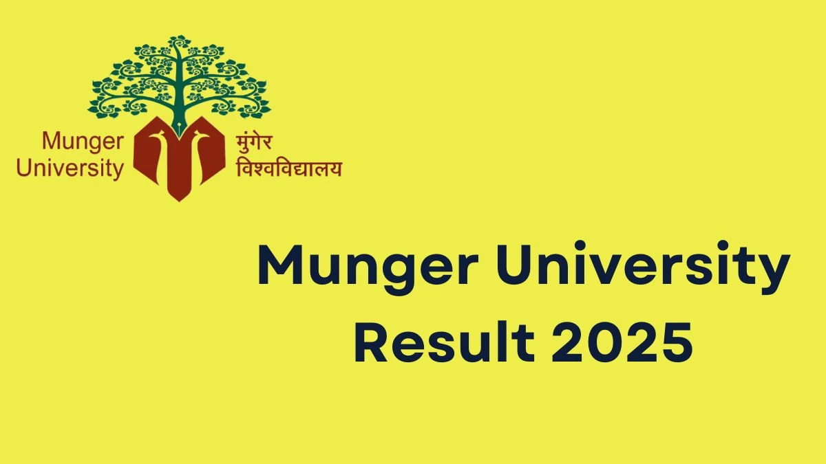 Munger University Result 2025 Out at mungeruniversity.ac.in Direct Link to Download 2nd Sem Result